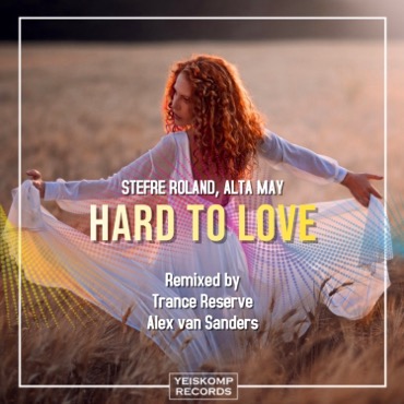 Hard To Love (Trance Reserve Remix)
